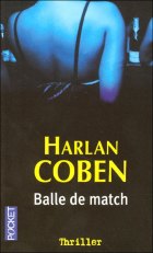 Balle de match, d'Harlan Coben