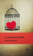 Le Caveau de famille, de Katarina Mazetti