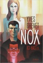 Nox, d'Yves Grevet