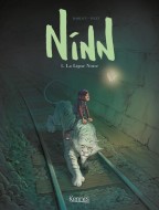 Ninn, t.1 : La Ligne noire