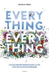 Everything Everything, de Nicola Yoon