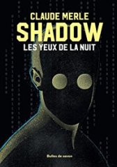 Shadow, de Claude Merle