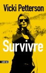 Survivre, de Vicki Petterson