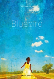 Bluebird, de Tristan Koëgel